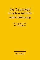 Das Grundgesetz zwischen Stabilitt und Vernderung 1