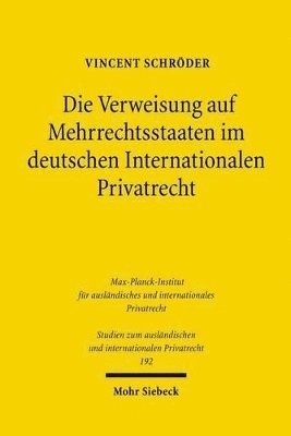 Vincent Schröder, Vincent Schroder - Die Verweisung auf Mehrrechtsstaaten im deutschen Internationalen Privatrecht, Häftad