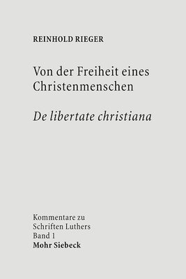 Von der Freiheit eines Christenmenschen / De libertate christiana