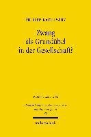 bokomslag Zwang als Grundbel in der Gesellschaft?