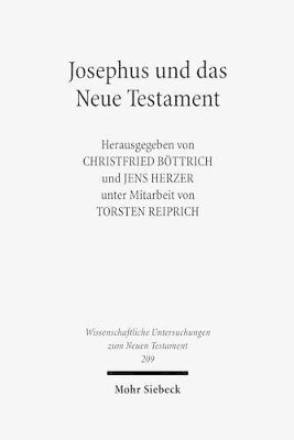 Christfried Böttrich, Jens Herzer - Josephus und das Neue Testament, Inbunden