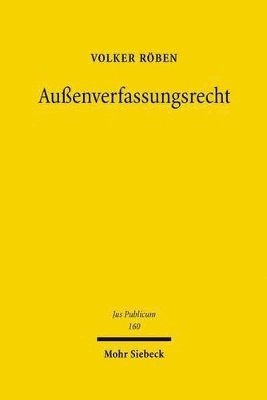 Volker Röben - Außenverfassungsrecht, Inbunden