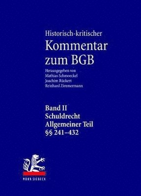 Mathias Schmoeckel, Joachim Rückert, Reinhard Zimmermann, Joachim Ruckert - Historisch-kritischer Kommentar zum BGB, Inbunden