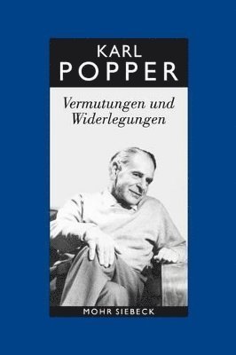 Karl R. Popper, Herbert Keuth - Vermutungen und Widerlegungen. Das Wachstum der wissenschaftlichen Erkenntnis, Inbunden