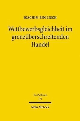 bokomslag Wettbewerbsgleichheit im grenzberschreitenden Handel