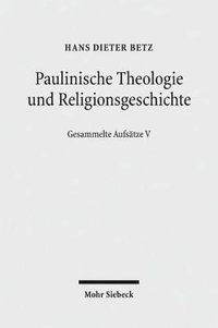 bokomslag Paulinische Theologie und Religionsgeschichte