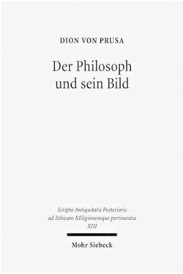 Dion von Prusa - Der Philosoph und sein Bild, Häftad