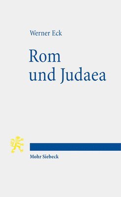 Werner Eck - Rom und Judaea, Häftad