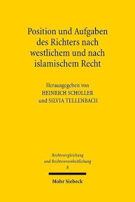 Heinrich Scholler, Silvia Tellenbach - Position und Aufgaben des Richters nach westlichem und nach islamischem Recht, Häftad