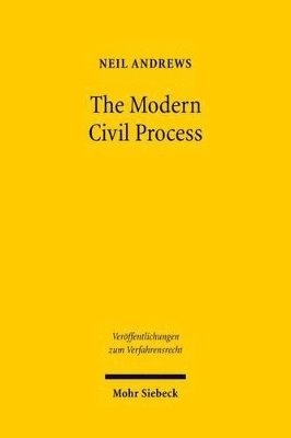 Neil Andrews - The Modern Civil Process, Häftad
