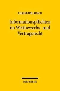 bokomslag Informationspflichten im Wettbewerbs- und Vertragsrecht