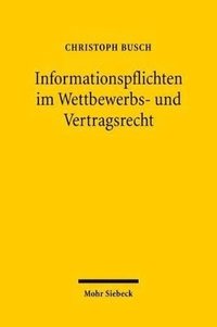 bokomslag Informationspflichten im Wettbewerbs- und Vertragsrecht