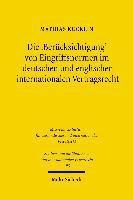 bokomslag Die 'Bercksichtigung' von Eingriffsnormen im deutschen und englischen internationalen Vertragsrecht
