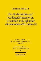 Die 'Bercksichtigung' von Eingriffsnormen im deutschen und englischen internationalen Vertragsrecht 1