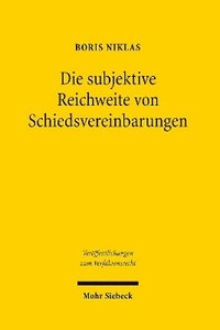 bokomslag Die subjektive Reichweite von Schiedsvereinbarungen