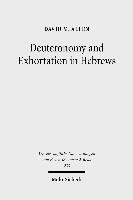 bokomslag Deuteronomy and Exhortation in Hebrews
