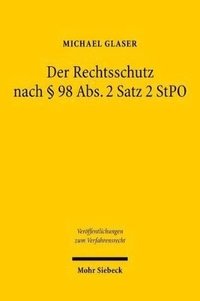 bokomslag Der Rechtsschutz nach  98 Abs. 2 Satz 2 StPO