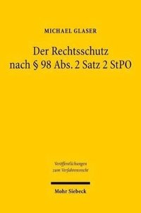 bokomslag Der Rechtsschutz nach  98 Abs. 2 Satz 2 StPO