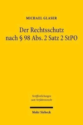 bokomslag Der Rechtsschutz nach  98 Abs. 2 Satz 2 StPO