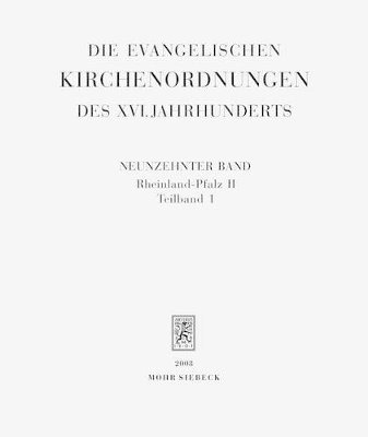 Die evangelischen Kirchenordnungen des XVI. Jahrhunderts
