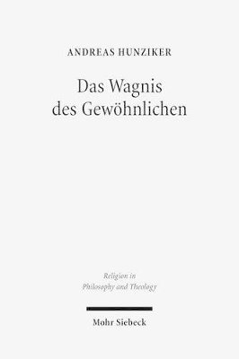 Andreas Hunziker - Das Wagnis des Gewöhnlichen, Häftad