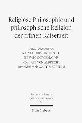 bokomslag Religise Philosophie und philosophische Religion der frhen Kaiserzeit