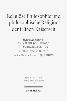 bokomslag Religise Philosophie und philosophische Religion der frhen Kaiserzeit