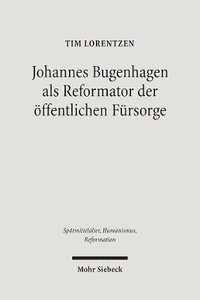 bokomslag Johannes Bugenhagen als Reformator der ffentlichen Frsorge