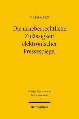 bokomslag Die urheberrechtliche Zulssigkeit elektronischer Pressespiegel