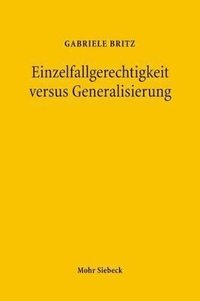 bokomslag Einzelfallgerechtigkeit versus Generalisierung