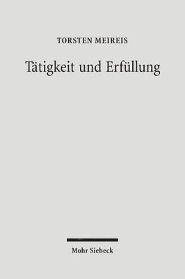 Torsten Meireis - Tätigkeit und Erfüllung, Häftad