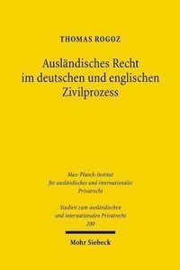 bokomslag Auslndisches Recht im deutschen und englischen Zivilprozess