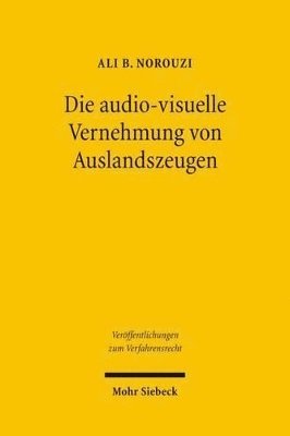 Die audiovisuelle Vernehmung von Auslandszeugen 1