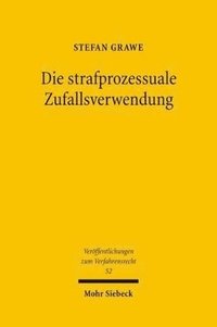 bokomslag Die strafprozessuale Zufallsverwendung