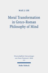 bokomslag Moral Transformation in Greco-Roman Philosophy of Mind