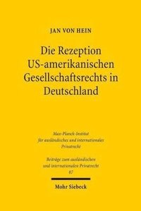 bokomslag Die Rezeption US-amerikanischen Gesellschaftsrechts in Deutschland