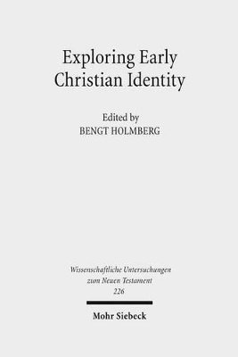 Bengt Holmberg - Exploring Early Christian Identity, Inbunden