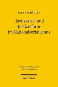 bokomslag 'Justizkrise' und 'Justizreform' im Nationalsozialismus
