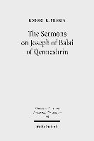 Robert Phenix - Sermons on Joseph of Balai of Qenneshrin, Häftad