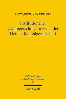 bokomslag Institutioneller Glubigerschutz im Recht der kleinen Kapitalgesellschaft