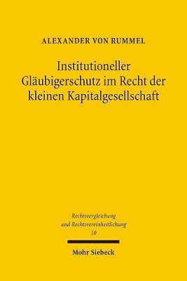 bokomslag Institutioneller Glubigerschutz im Recht der kleinen Kapitalgesellschaft