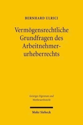 bokomslag Vermgensrechtliche Grundfragen des Arbeitnehmerurheberrechts