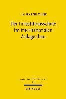 Der Investitionsschutz im internationalen Anlagenbau 1