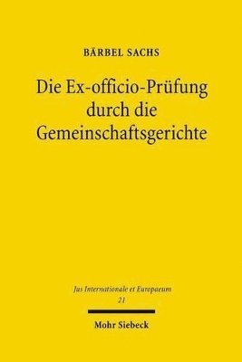 bokomslag Die Ex-officio-Prfung durch die Gemeinschaftsgerichte