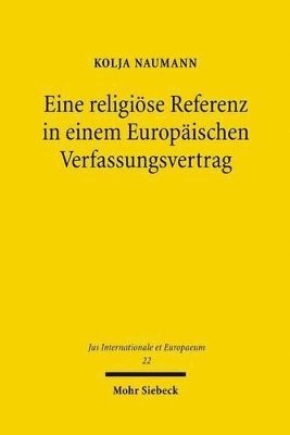 bokomslag Eine religise Referenz in einem Europischen Verfassungsvertrag