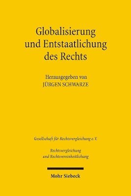 bokomslag Globalisierung und Entstaatlichung des Rechts