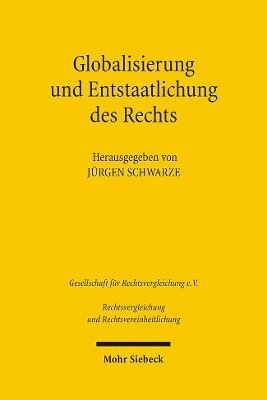 Globalisierung und Entstaatlichung des Rechts