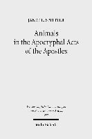 bokomslag Animals in the Apocryphal Acts of the Apostles