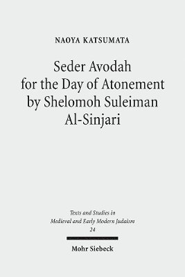 Seder Avodah for the Day of Atonement by Shelomoh Suleiman Al-Sinjari 1