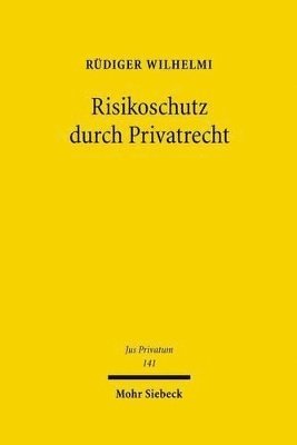 Risikoschutz durch Privatrecht